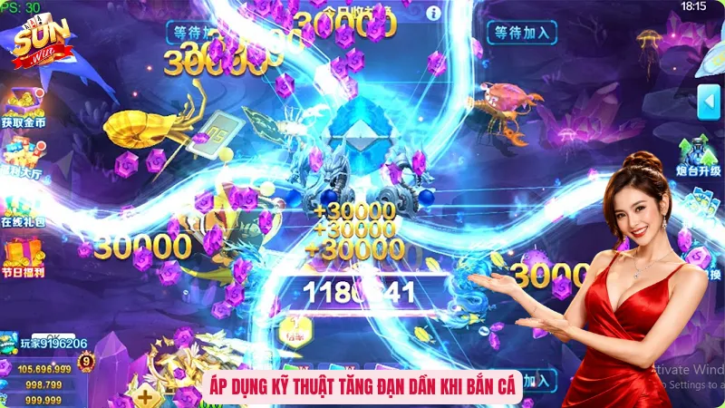 Bắn Cá Đổi Thưởng Sunwin – Chinh Phục Đại Dương Rinh Jackpot 5 Áp dụng kỹ thuật tăng đạn dần khi bắn cá