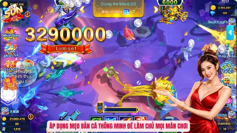 Bắn Cá Đổi Thưởng Sunwin – Chinh Phục Đại Dương Rinh Jackpot 6 Áp dụng mẹo bắn cá thông minh để làm chủ mọi màn chơi