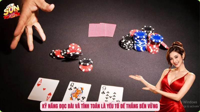 Cách Giải Đen Khi Đánh Bài Thua - Cắt Chuỗi Vận Hạn Cực Nhạy 5 Kỹ năng đọc bài và tính toán là yếu tố để thắng bền vững