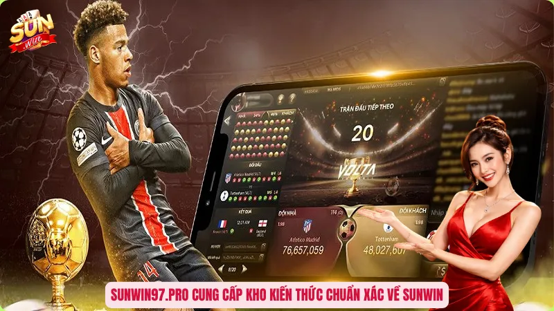 Giới thiệu 3 Sunwin97.pro cung cấp kho kiến thức chuẩn xác về Sunwin