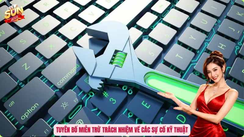 Tuyên bố miễn trừ trách nhiệm 3 Tuyên bố miễn trừ trách nhiệm về các sự cố kỹ thuật