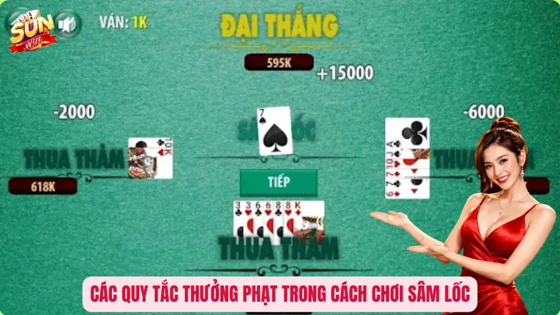 Cách Chơi Sâm Lốc - Tổng Hợp Quy Tắc Nhập Môn Chuẩn Xác 3 Các quy tắc thưởng phạt trong cách chơi Sâm Lốc