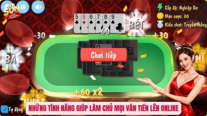 Tiến Lên Online – Đấu Bài Thăng Hoa, So Tài Cực Đã 4 Những tính năng giúp làm chủ mọi ván Tiến Lên online